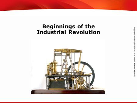 TEKS 8C: Calculate percent composition and empirical and molecular formulas. Beginnings of the Industrial Revolution.