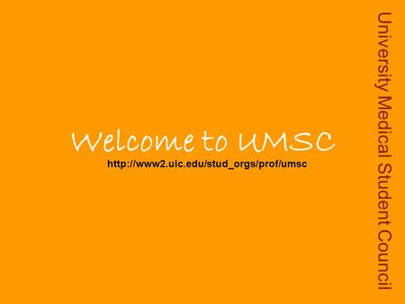 Welcome to UMSC University Medical Student Council