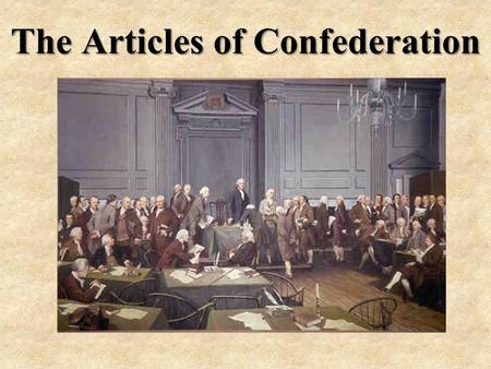 The Articles of Confederation