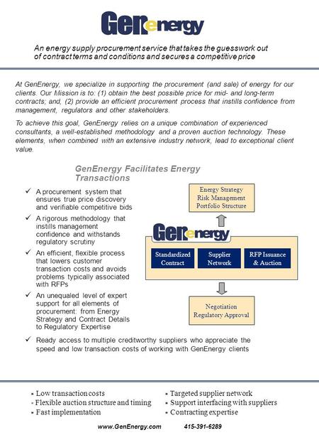 Standardized Contract Supplier Network RFP Issuance & Auction A procurement system that ensures true price discovery and verifiable competitive bids A.