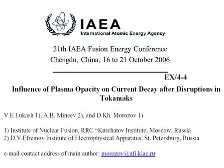 21th IAEA Fusion Energy Conference Chengdu, China, 16 to 21 October 2006 _________________________________.