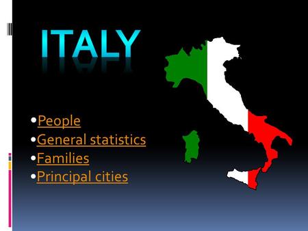 People General statistics Families Principal cities.