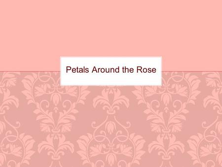 Petals Around the Rose. The name of the game is Petals Around the Rose. The name of the game is important. The computer will roll five dice and ask you.