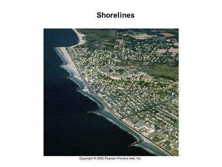 Shorelines.