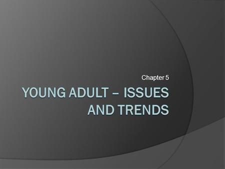 Chapter 5. Gender Roles  - Most significant change, women now employed, even when they have children. If role of women change, then so do men.  - Work.