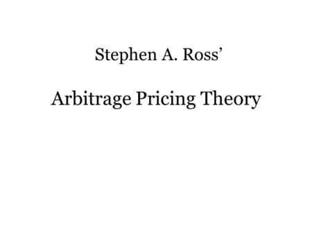 Arbitrage Pricing Theory