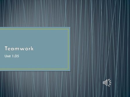 Unit 1.05 Joint Action between two or more people to reach a common goal Each person: Contributes with different skills Expresses interests and opinions.