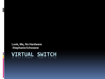 Look, Ma, No Hardware -Stephanie Schossow. Cisco & VMware  September 16, 2008 - Industry leaders in virtualization Cisco and VMware® announced that they.