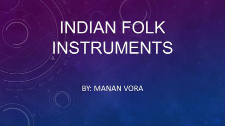 Indian Folk Instruments