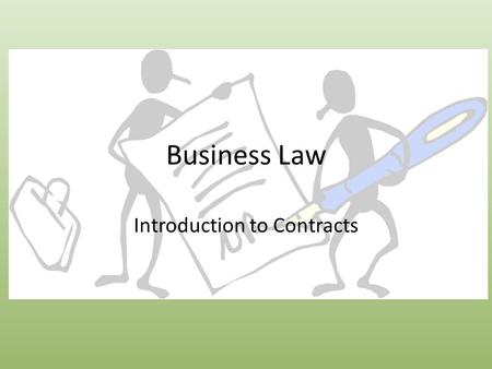 Business Law Introduction to Contracts. Case Problem Rosalie invited an acquaintance, Jonathon, to her high school prom. Jonathon accepted the offer and.