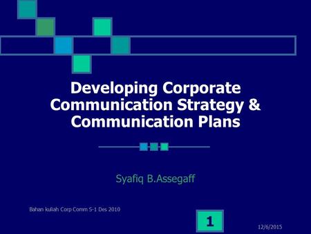 Developing Corporate Communication Strategy & Communication Plans