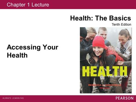 Accessing Your Health Ask students to write down a three line statement about their current health. Next ask them to write three things they do that undermine.