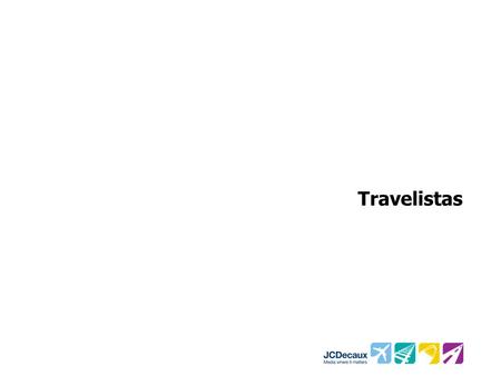 Travelistas. Market Overview Buoyant Market 92% planning to take a holiday (7+ nights) in 2011 (84% 2009) 3/4 - main holiday overseas Driven by; - The.