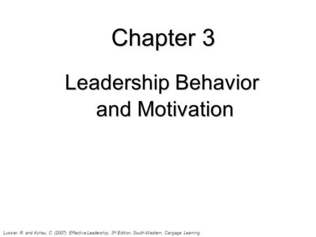 Leadership Behavior and Motivation