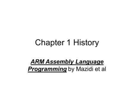 ARM Assembly Language Programming by Mazidi et al