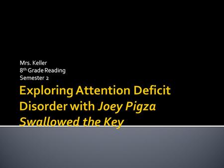 Mrs. Keller 8 th Grade Reading Semester 2.  Big Idea (Theme): Responsibility Requires Action  Definition: Responsibility is the active side of morality: