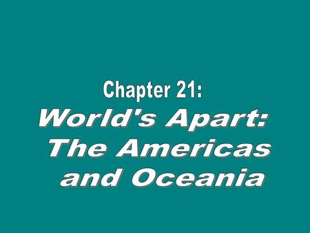 States and Empires in Mesoamerica and North America Societies had limited or no contact with Africa, Asia, Europe –Brief presence of Scandinavians in.