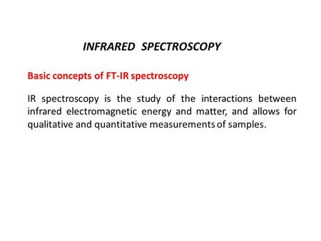 INFRARED SPECTROSCOPY