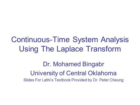 Continuous-Time System Analysis Using The Laplace Transform