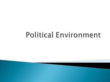 Political Environment