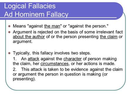 Logical Fallacies Ad Hominem Fallacy