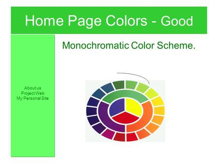 Home Page Colors - Good Monochromatic Color Scheme. About us