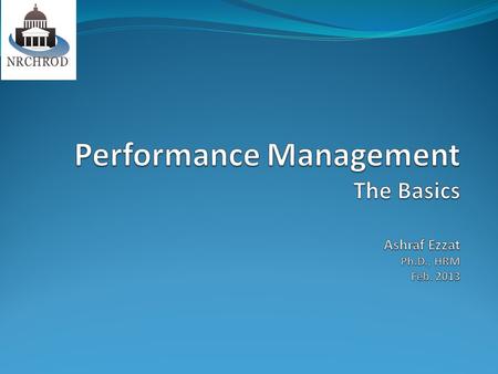 The core The effectiveness of an organization in terms of whether or not it is meeting the proposed goals, can be determined by engaging in performance.