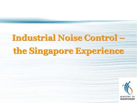 Industrial Noise Control – the Singapore Experience.