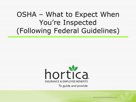 OSHA – What to Expect When You’re Inspected (Following Federal Guidelines)