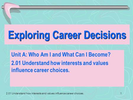 Exploring Career Decisions