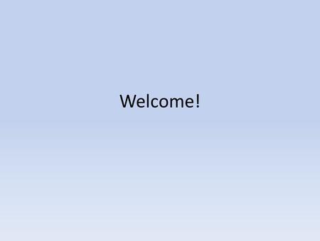 Welcome!. Meet Your Advisor My Name: Ana Milanova Office address: LALLY 314 Phone number: 276 6887 Office hours: Wednesdays 12-2pm or by appointment Email: