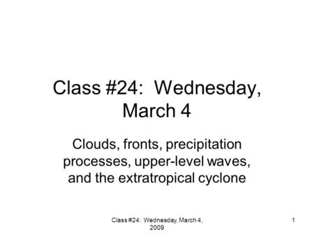 Class #24: Wednesday, March 4