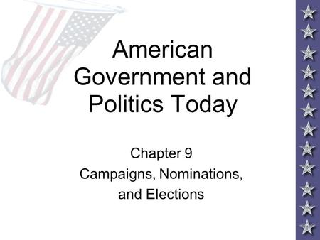 American Government and Politics Today