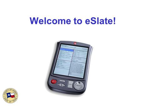 Welcome to eSlate!. The Buttons Use the CAST BALLOT button to cast your ballot. Press HELP to get help. Use PREV to go to the previous page. Use NEXT.