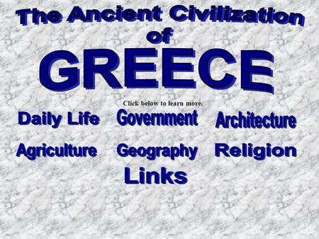 Click below to learn more.. Daily Life Men were the head of the family. They worked in jobs as warriors, craft workers, and farmers. Women were always.