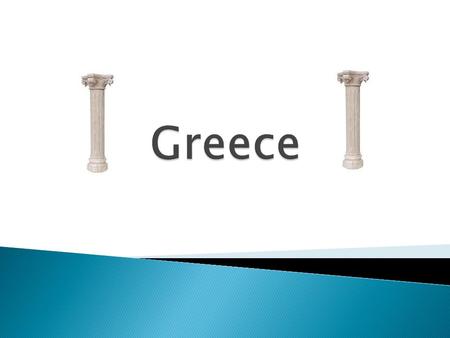 39°N 22°E  Where it is on the map The climate in Greece is mainly Mediterranean made up of hot and dry summers, and mild wet winters.