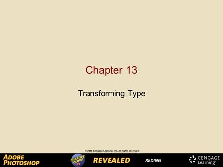 Chapter 13 Transforming Type.