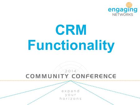 CRM Functionality. data structure the data structure was modified in October 2014 to permit the assignment of a greater number of dedicated constituent.