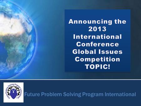 Future Problem Solving Program International. GLOBAL STATUS OF WOMEN!