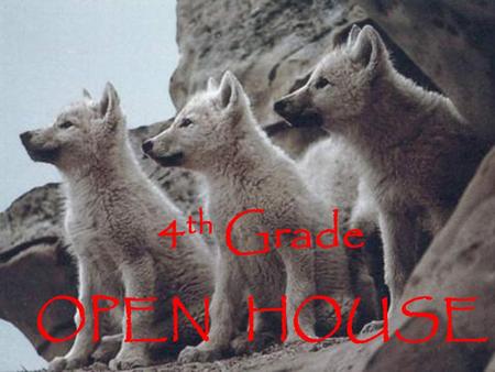 4 th Grade OPEN HOUSE. Developing Independence Help your child gain confidence and develop important life skills: Organization skills Accountability Preparing.