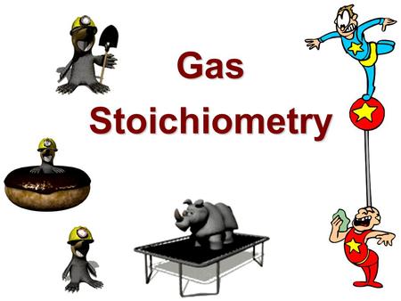 Gas Stoichiometry. We have looked at stoichiometry: 1) using masses & molar masses, & 2) concentrations. We can use stoichiometry for gas reactions. As.