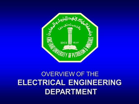 OVERVIEW OF THE ELECTRICAL ENGINEERING DEPARTMENT.