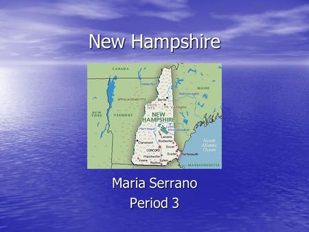 New Hampshire Maria Serrano Period 3. Formation Formation 1622: Land grants were given to John Mason and Sir Ferdinando Gorges 1622: Land grants were.