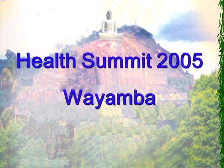 Health Summit 2005 Wayamba.