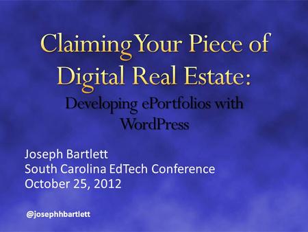 Joseph Bartlett South Carolina EdTech Conference October 25,