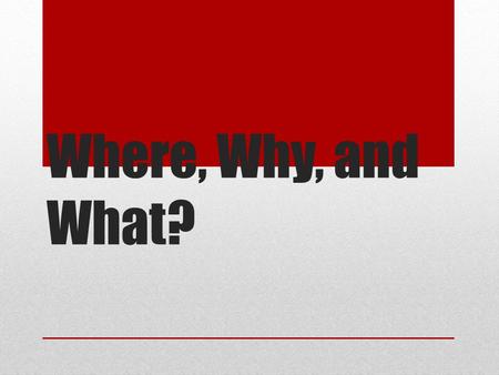 Where, Why, and What?. Objectives Identify and recognize body planes, positional terms, directional terms and body cavities.