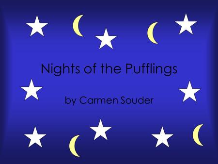 Nights of the Pufflings by Carmen Souder Puffins are black and white birds with reddish beaks.