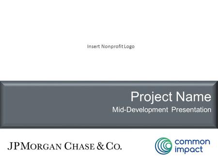 Insert Nonprofit Logo Project Name Mid-Development Presentation.