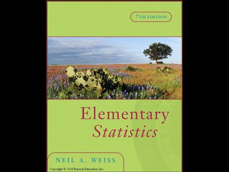 Copyright © 2008 Pearson Education, Inc.. Slide 1-2 Chapter 1 The Nature of Statistics Section 1.3 Other Sampling Designs.