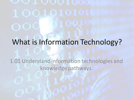 What is Information Technology?